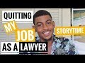 STORYTIME: QUITTING MY JOB AS A LAWYER | RUSHCAM