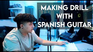 Making a Drill Beat with Spanish Guitar Samples | Free Drill Beat