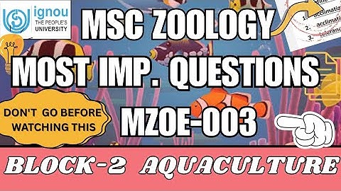 📣 MZOE-003✓MOST IMPORTANT Q/A BLOCK-2🔥AQUACULTURE 🎯IGNOU MSC ZOOLOGY #ignou #msczoology #MZOE-003