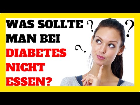Video: Was man bei Diabetes nicht essen sollte