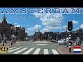 Exploring Amsterdam POV in 4K by Car 🚗 Relaxing Scenic Urban Tour & City Cinematic Road Experience🇳🇱