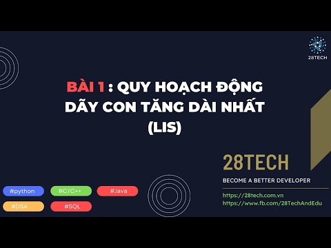 Video #1. Thuật Toán Quy Hoạch Động - Bài Toán Dãy Con Tăng... - youtube