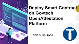 Deploy Smart Contract on Govtech OpenAttestation Platform