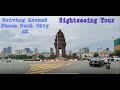 Driving around Phnom Penh City | Travel 4K | 4k | Cambodia | Phnom Penh | Driving Tour 4k