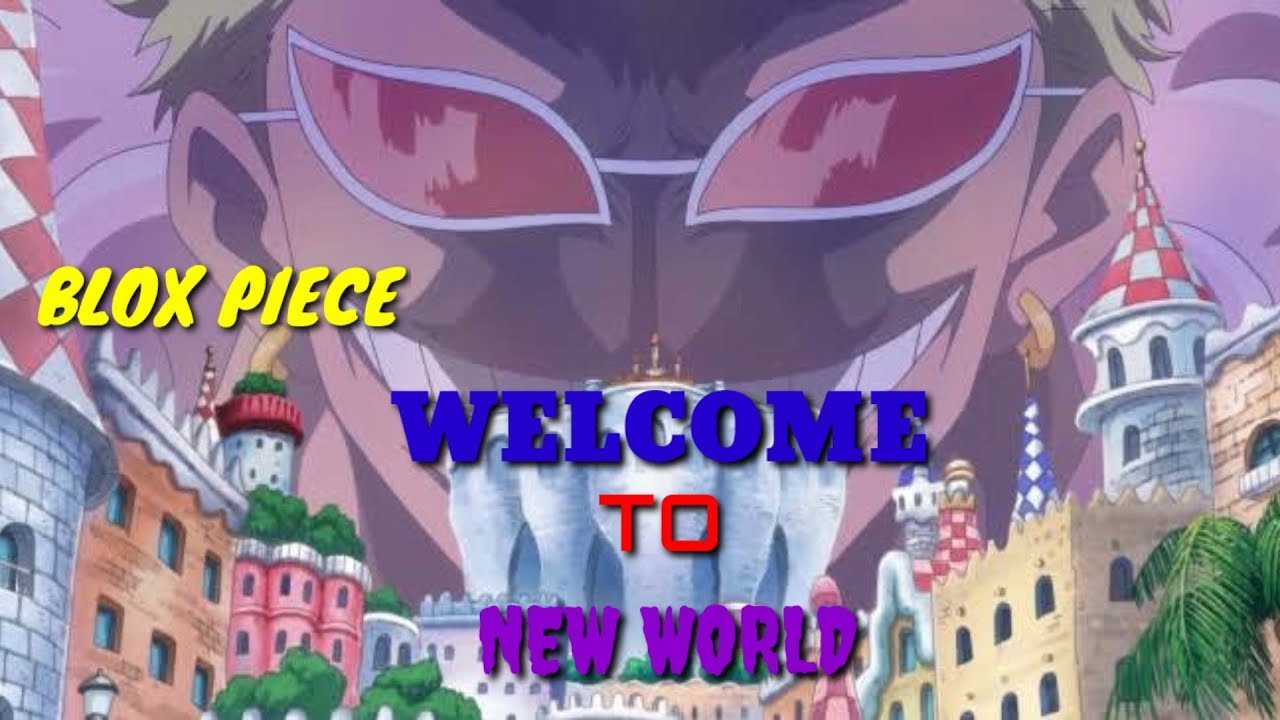 Blox Piece Welcome To New World Meet New Boss Youtube - blox piece new world map