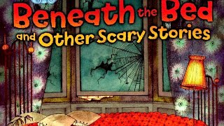 Download Lagu Beneath the Bed and Other scary stories. Viewers to parent's discretion MP3