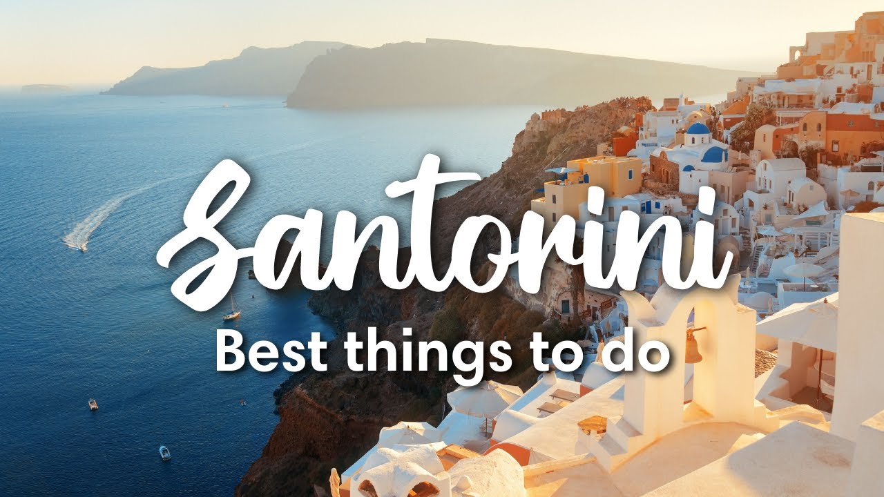 ซาน โต ริ นี  2022 New  SANTORINI, GREECE (2021) | 8 Best Things to Do in Santorini!