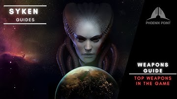 Phoenix Point Weapon Guide - What are the Best Weapons