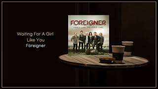 Foreigner  Waiting For A Girl Like You  Flac