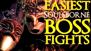 Top Five Easiest Soulsborne Boss Fights
