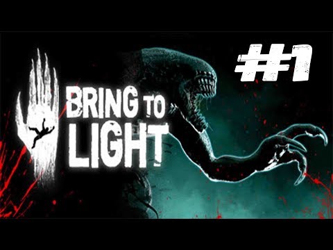 Прохождение [Bring to Light] [#1]