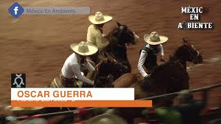 EXCELENCIA CHARRA 2019 FINAL - PASO DE LA MUERTE-  ÓSCAR GUERRA - RANCHO SAN JOSÉ