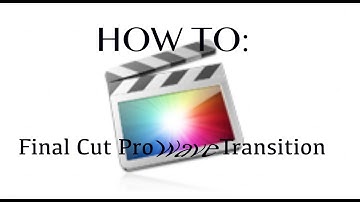 Wave Transition Tutorial on Final Cut Pro (WATCH ME EDIT)