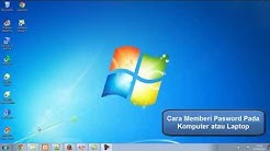Cara Memberi Password Pada Komputer atau Laptop - Durasi: 0.59. 