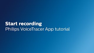 Philips VoiceTracer App: How to start a recording screenshot 3