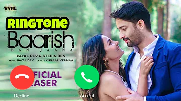 Baarish ban jana Ringtone payal Dev Hina khan baarish ban jana Ringtone payal Dev Hina Khan baarish