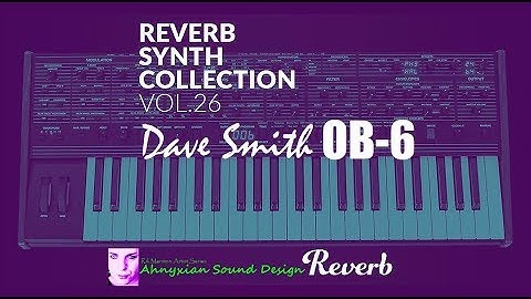ASD Dave Smith OB-6 Synthesizer Collection Sample Pack Analog Synth Rik Marston