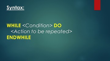 Loop structures include the FOR loop, WHILE loop or REPEAT loop