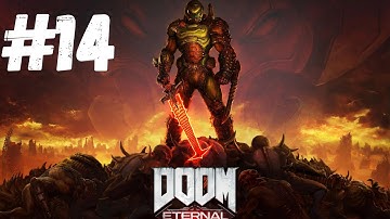 DOOM ETERNAL Gameplay Walkthrough Part 14 FULL GAME - No Commentary