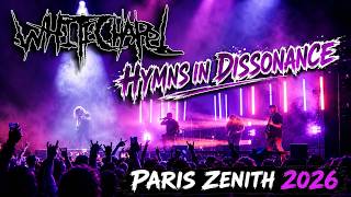 WHITECHAPEL — Hymns in Dissonance (Live) | Paris 2026 | 4K UHD