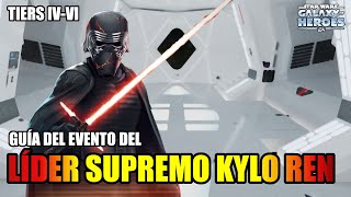 Guía del Evento del Líder Supremo Kylo Ren (Tier VI) | Star Wars: Galaxy of Heroes