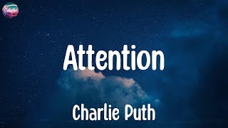 Charlie Puth - Attention (Lyrics)