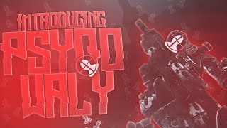 Introducing PsyQo Waly!