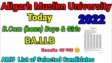 AMU selected candidates result 2022  | amu bcom hons result 2022 | amu ba.llb result 2022