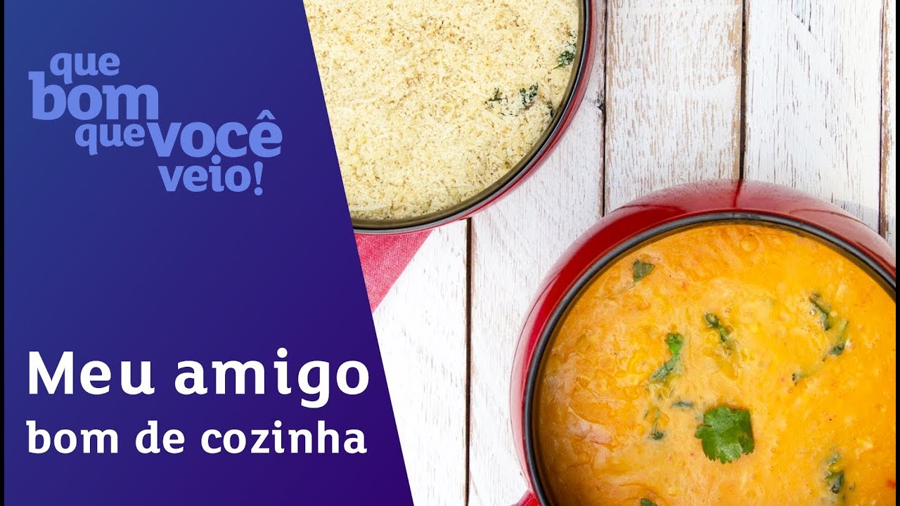 RECEITAS PARA RECEBER UM AMIGO BOM DE COZINHA!