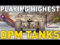 Playing the highest dpm tanks in world of tanks