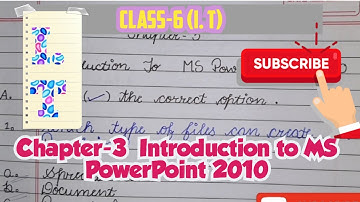 Class-6 || IT || Chapter-3 MS PowerPoint 2010 || Tick the correct answer