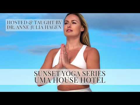 Sunset Rooftop Yoga w/ Dr. Anne Julia Hagen at Uma House Hotel
