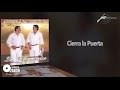 Darío Gómez - Cierra La Puerta  [Official Audio]