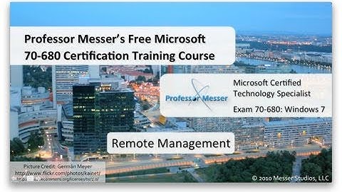 Windows 7 Remote Management - Microsoft 70-680: 4.6