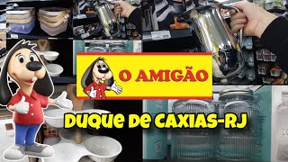 ✅ACHADINHOS PARA O LAR LOJA O AMIGÃO CHEIA DE PROMOÇÕES NO CALÇADÃO DE DUQUE DE CAXIAS