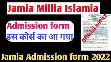 Jamia Application form 2022 JMI admission 2022 Jamia Form 2022 Jamia online form 2022