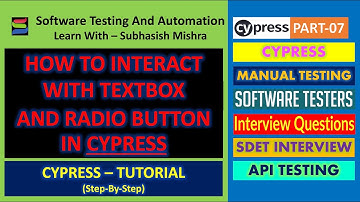 07 - Interacting with GUI Elements in Cypress | Text Box | Radio Button