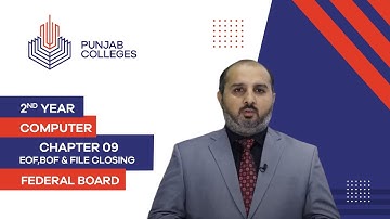 PGC lectures-Inter Part 2-Federal Board-Computer-Chapter 09-Eof,bof,getline()