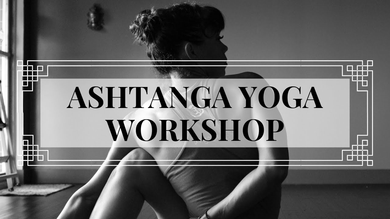 Ashtanga Yoga Workshops with Krista Shirley