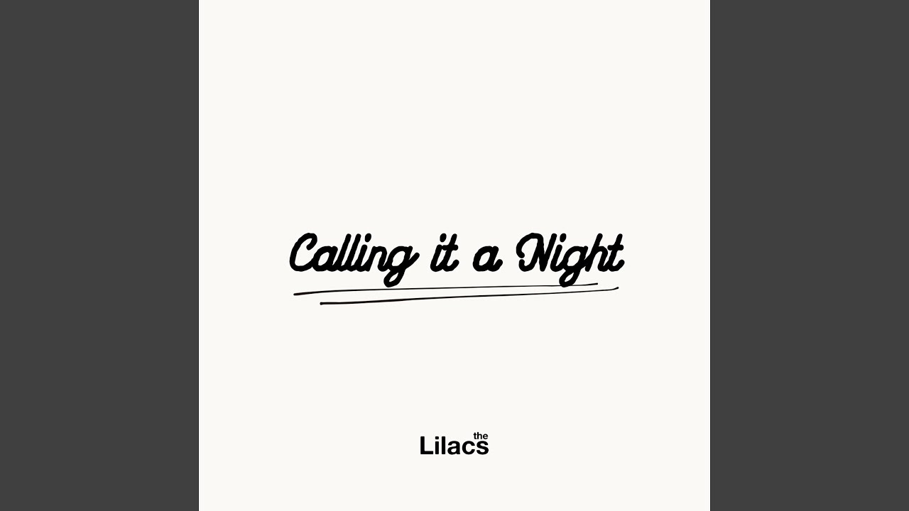 Watch Calling it a Night on YouTube Watch Calling it a Night on YouTube