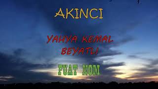 Mohaç Türküsü Akinci Yahya Kemal Beyatli Seslendi̇ren Fuat Nom