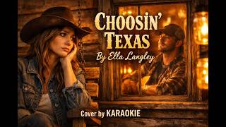 Ella Langley - Choosin Texas