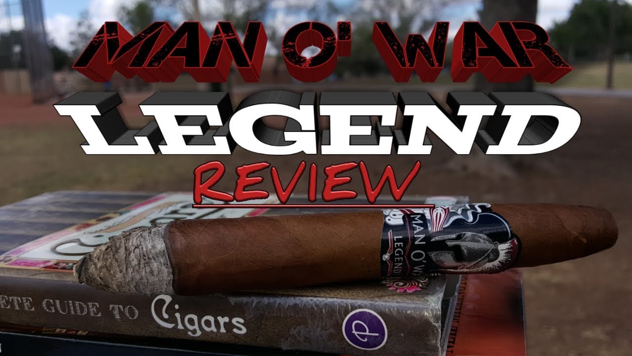 Man O' War, Legend Cigar Review