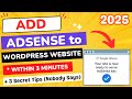 How to Add Google AdSense to WordPress | Apply for Google AdSense for WordPress Website 2025