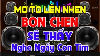 Mở To Lên Nhen, Nhạc Test Loa CỰC CHUẨN 8D - Nhạc Disco REMIX Bass Căng Phê Đấy - Nghe Ngấy Con Tim