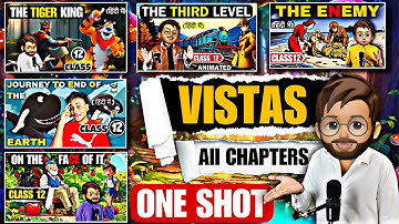 Vistas Chapters In One Shot | Class 12 English all Chapters | VISTAS | ONE SHOT | Boards 2024
