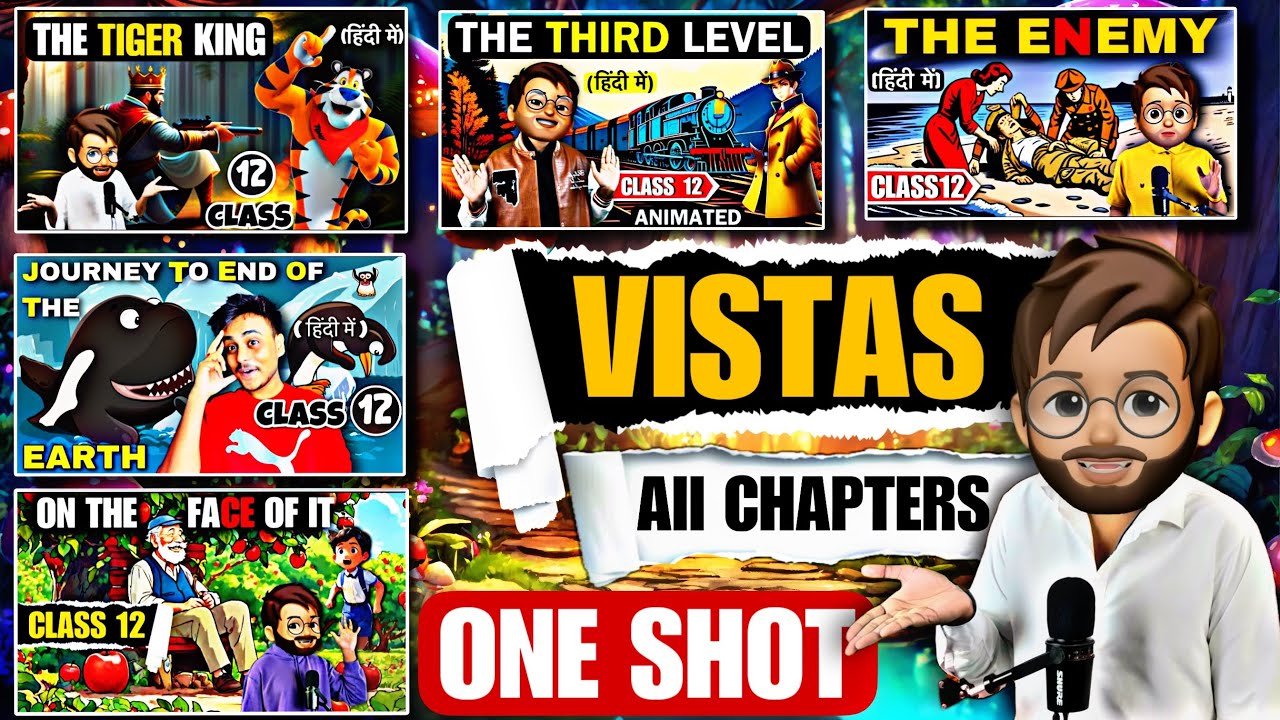 Vistas Chapters In One Shot | Class 12 English all Chapters | VISTAS | ONE SHOT | Boards 2024
