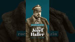150. Rocznica Urodzin Gen. Hallera