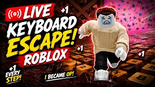 +1 Speed Keyboard Escape! ROBLOX LIVE 🔴 RohitzLive Day 18 💕