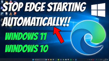 How To Fix Microsoft Edge From Starting Automatically at Logon in Windows 11
